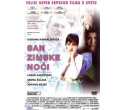 SAN ZIMSKE NOCI, 2005 SRJ (DVD)